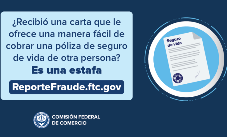 ¿Recibiste una carta de parte de un “abogado” sobre el cobro de una póliza de seguro de vida de otra persona?